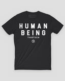 HUMAN BEING Black Tee — THIRTXXN